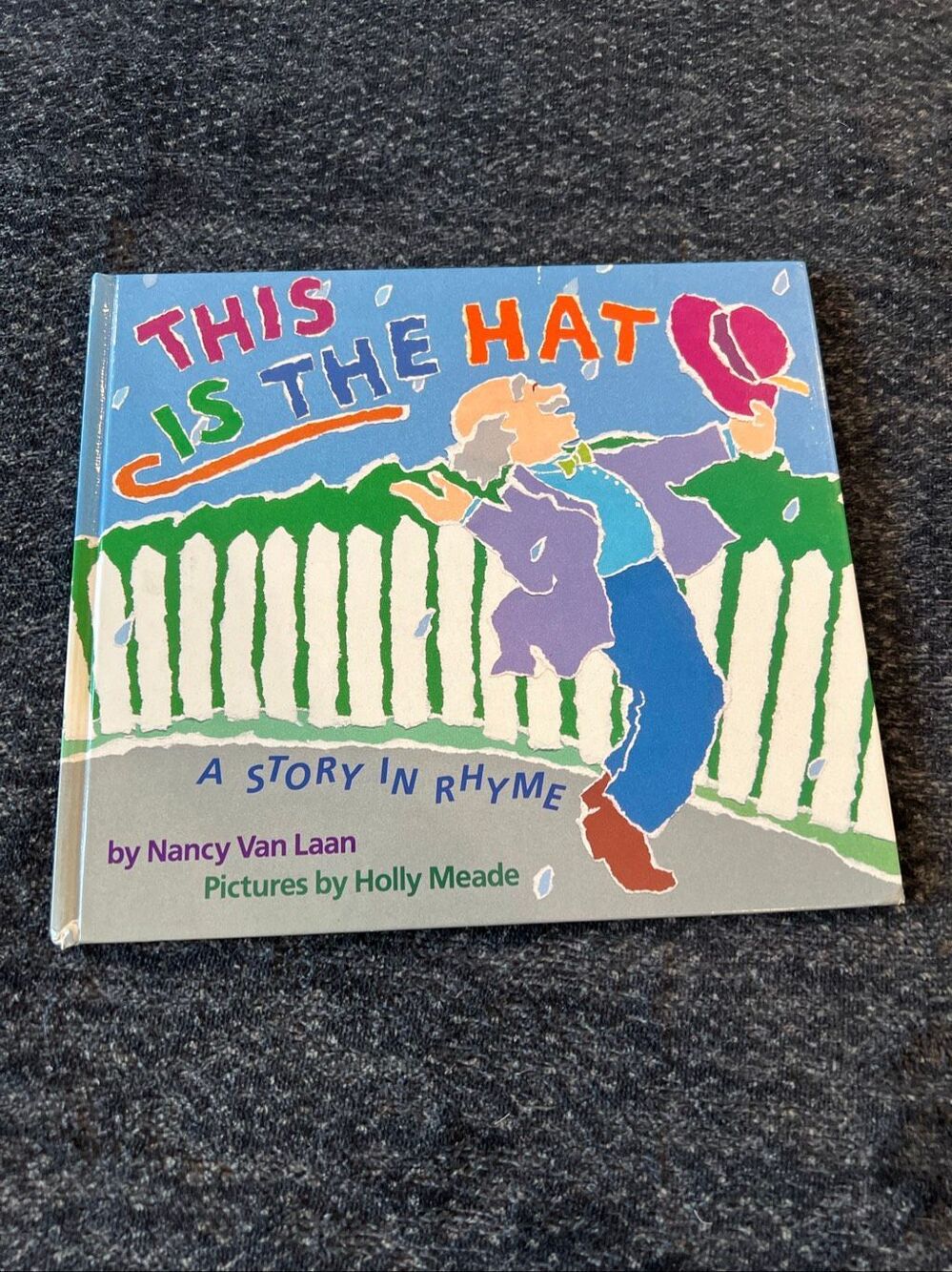 This is the Hat: A Story in Rhyme by Nancy Van Laan